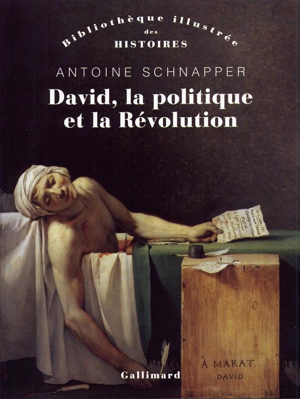DAVID, LA POLITIQUE ET LA REVOLUTION