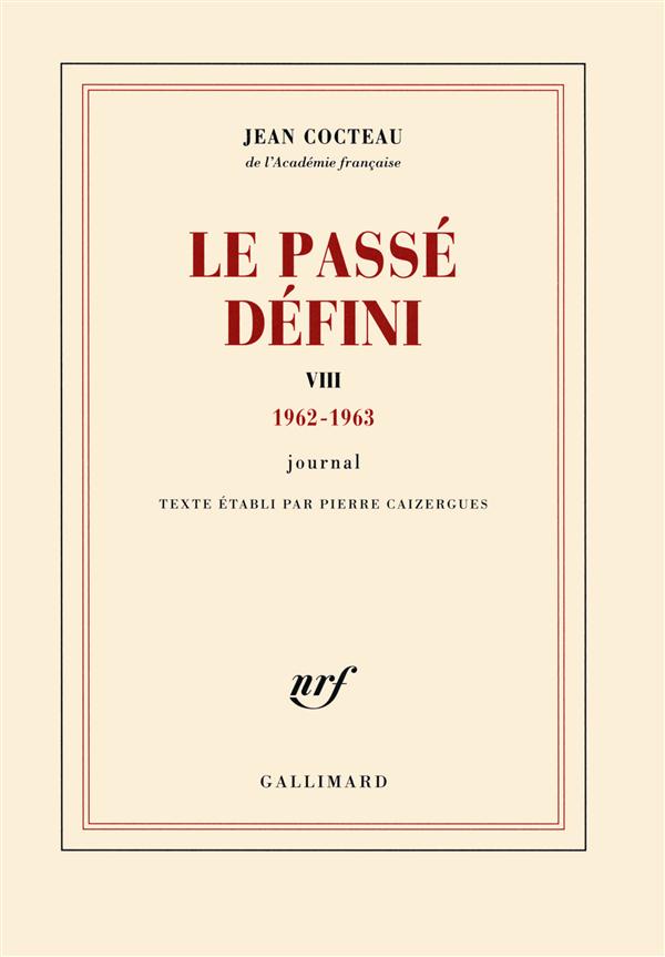 LE PASSE DEFINI (TOME 8-(1962-1963)) - JOURNAL