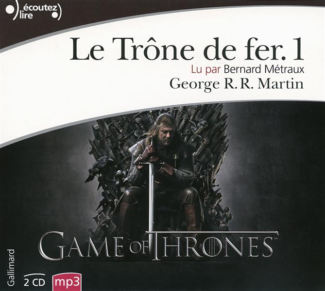 LE TRONE DE FER - VOL01 - AUDIO