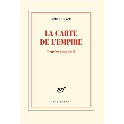 PENSEES SIMPLES, II : LA CARTE DE L'EMPIRE