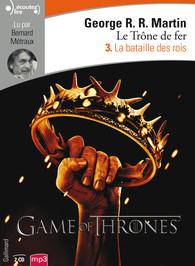 LE TRONE DE FER - VOL03 - LA BATAILLE DES ROIS 3 - AUDIO
