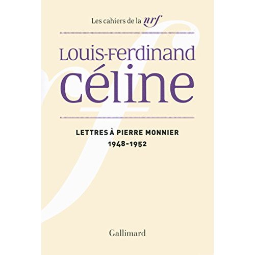 LETTRES A PIERRE MONNIER 1948-1952