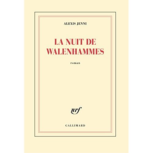 LA NUIT DE WALENHAMMES