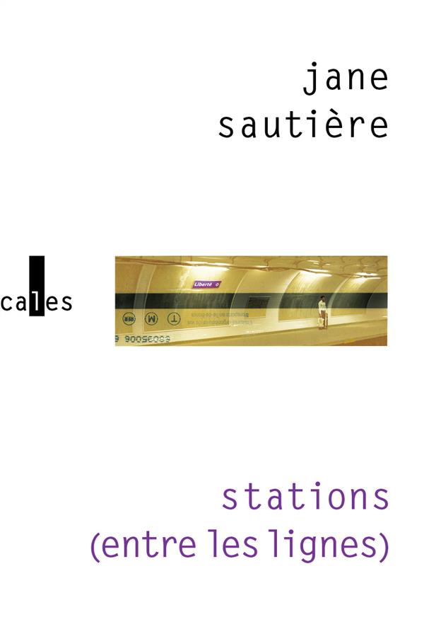 STATIONS (ENTRE LES LIGNES)