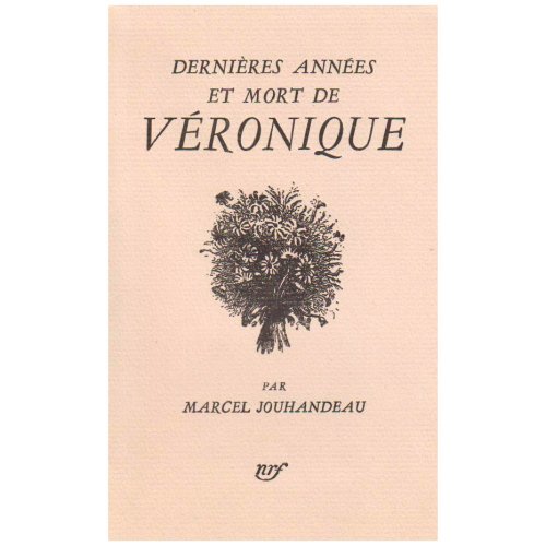 DERNIERES ANNEES ET MORT DE VERONIQUE