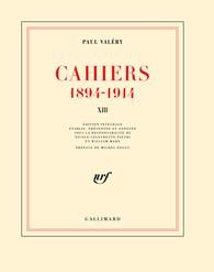 CAHIERS (TOME 13-MARS 1914 - JANVIER 1915) - (1894-1914)