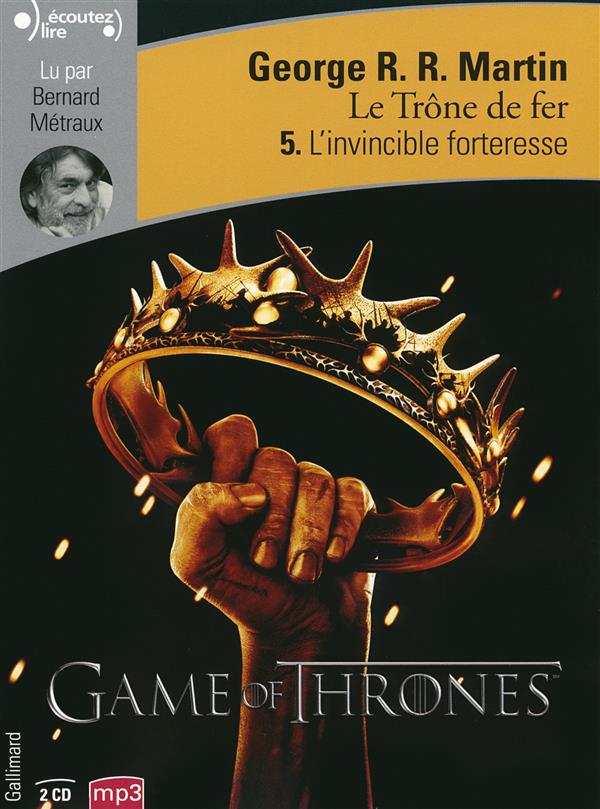 LE TRONE DE FER - VOL05 - L'INVINCIBLE FORTERESSE 5 - AUDIO