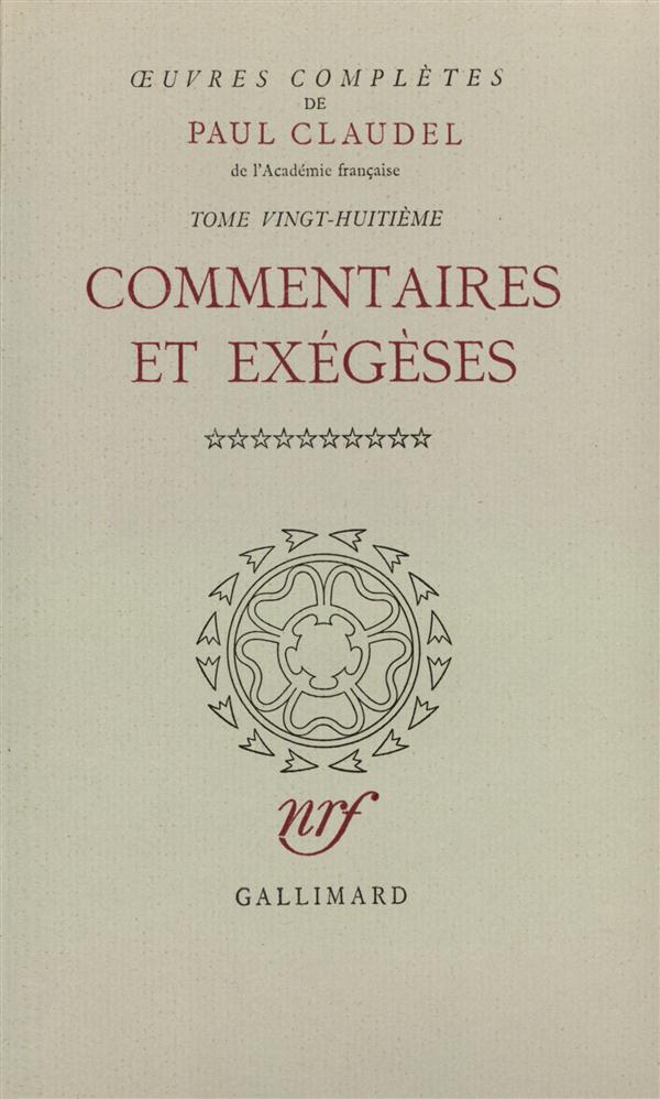 OEUVRES COMPLETES (TOME 28-COMMENTAIRES ET EXEGESES, X)