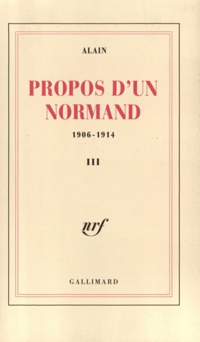 PROPOS D'UN NORMAND - VOL03 - (1906-1914)
