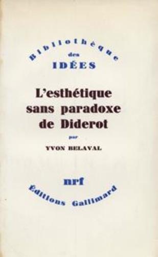 L'ESTHETIQUE SANS PARADOXE DE DIDEROT