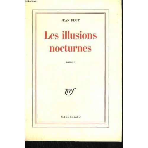 LES ILLUSIONS NOCTURNES