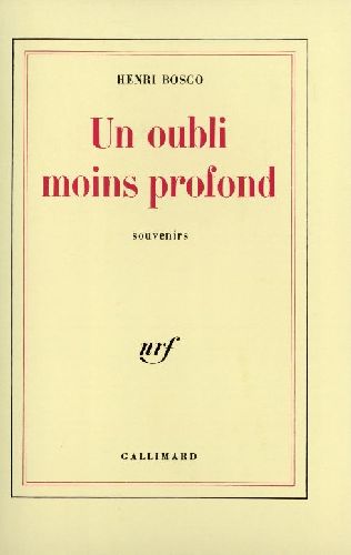 SOUVENIRS - I - UN OUBLI MOINS PROFOND