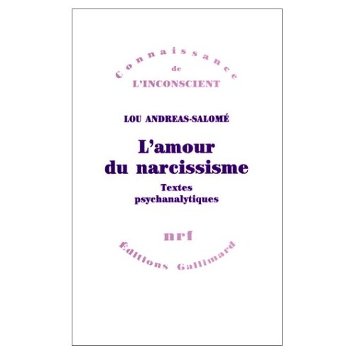 L'AMOUR DU NARCISSISME - TEXTES PSYCHANALYTIQUES