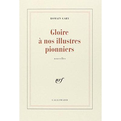 GLOIRE A NOS ILLUSTRES PIONNIERS