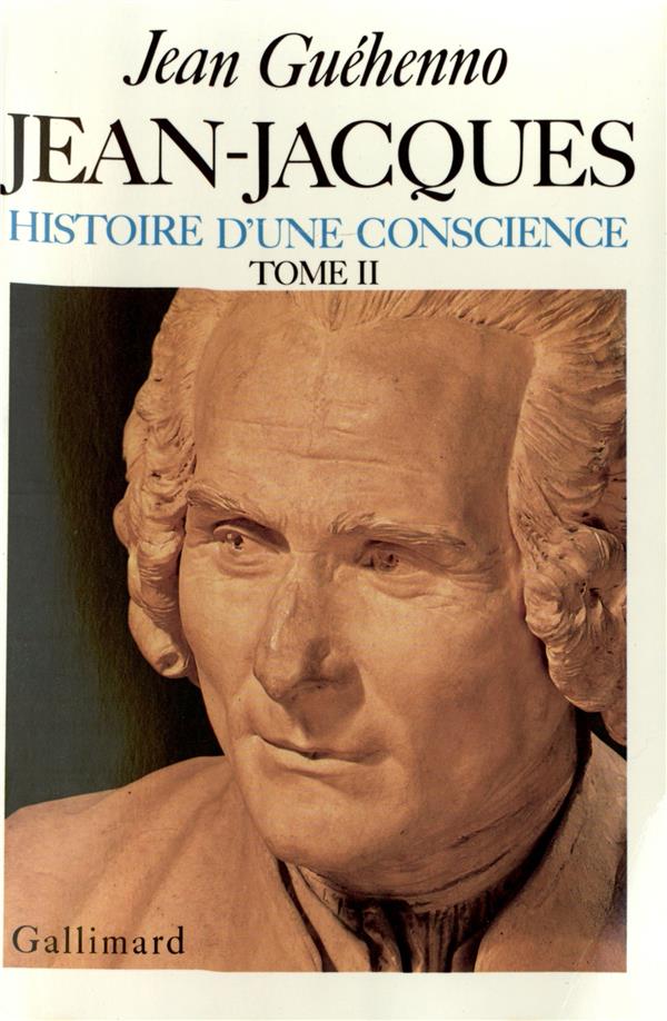 JEAN-JACQUES (TOME 2) - HISTOIRE D'UNE CONSCIENCE