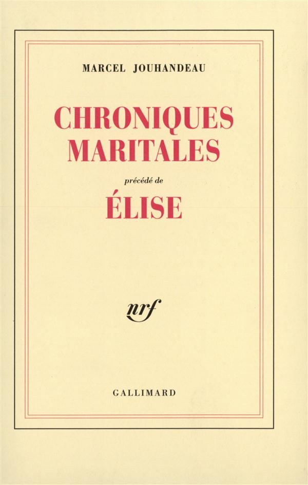 CHRONIQUES MARITALES / ELISE