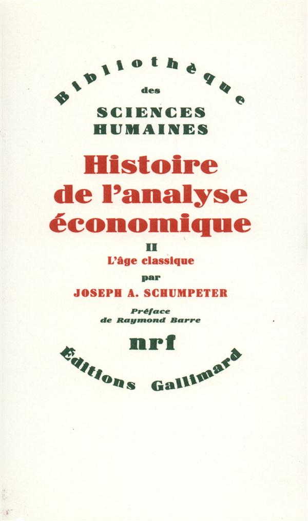 HISTOIRE DE L'ANALYSE ECONOMIQUE (TOME 2-L'AGE CLASSIQUE (1790 A 1870))