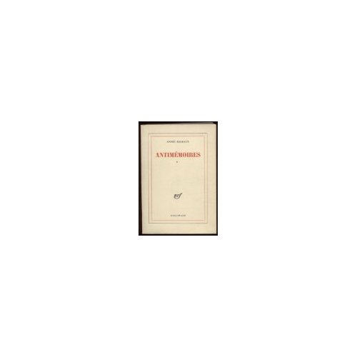 LE MIROIR DES LIMBES - ANTIMEMOIRES