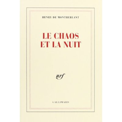 LE CHAOS ET LA NUIT