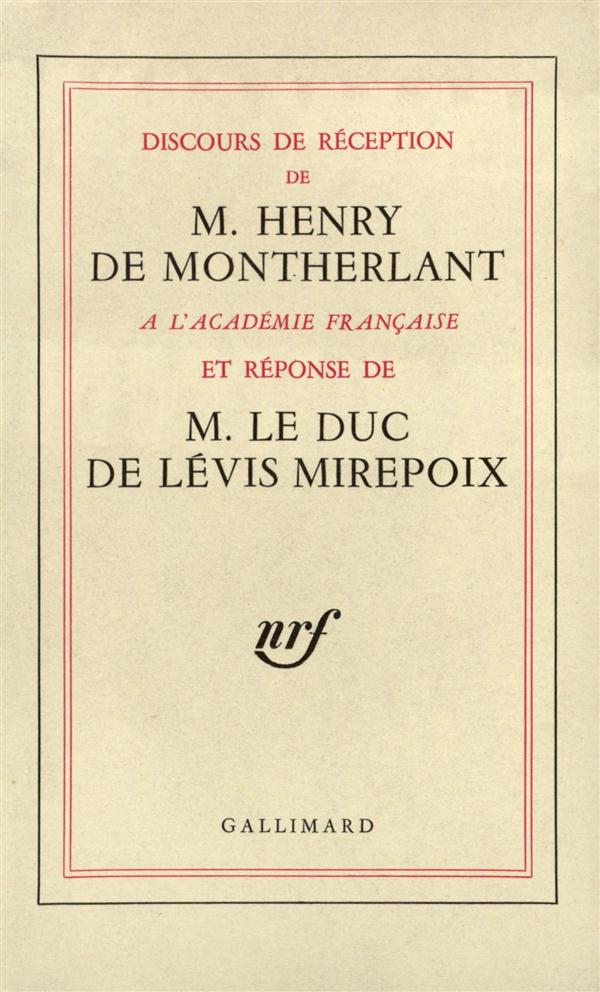 DISCOURS DE RECEPTION A L'ACADEMIE FRANCAISE ET REPONSE DU DUC DE LEVIS MIREPOIX