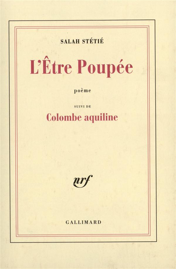 L'ETRE POUPEE / COLOMBE AQUILINE