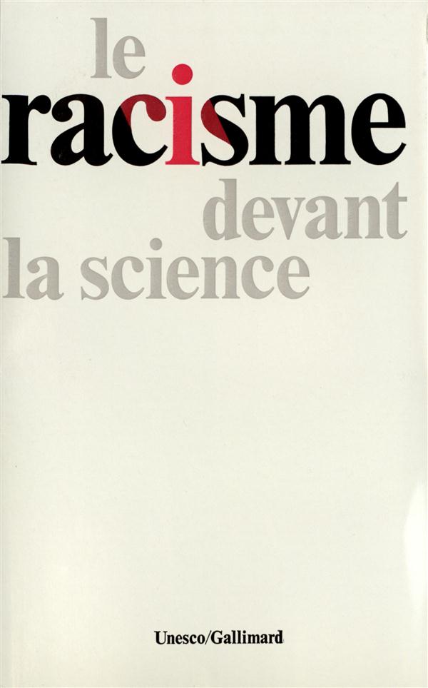 LE RACISME DEVANT LA SCIENCE
