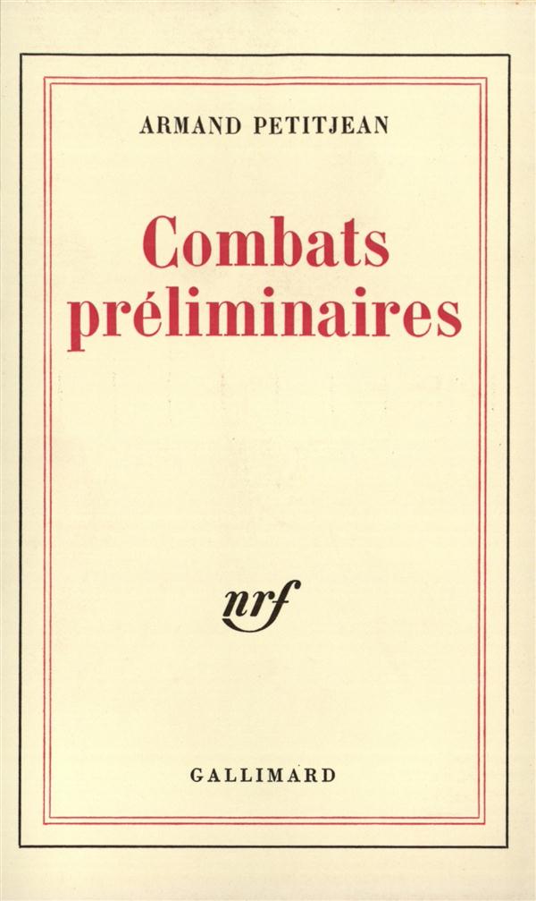 COMBATS PRELIMINAIRES