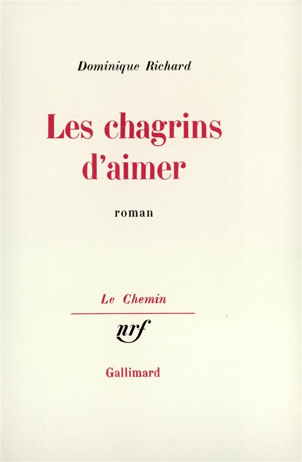 LES CHAGRINS D'AIMER ROMAN