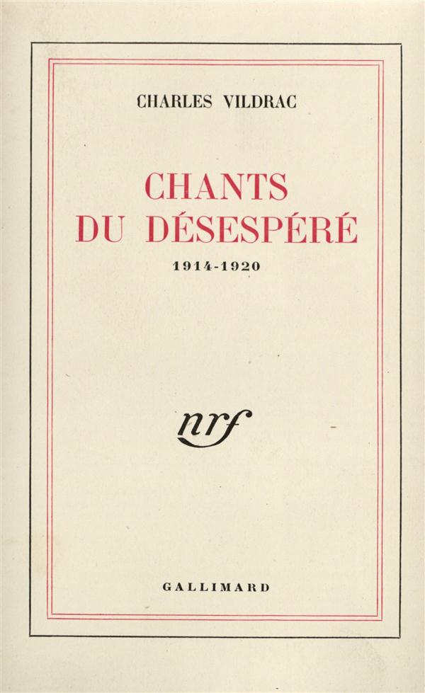 CHANTS DU DESESPERE - 1914-1920)