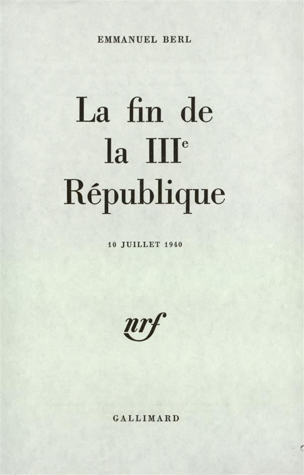 LA FIN DE LA IIIE REPUBLIQUE