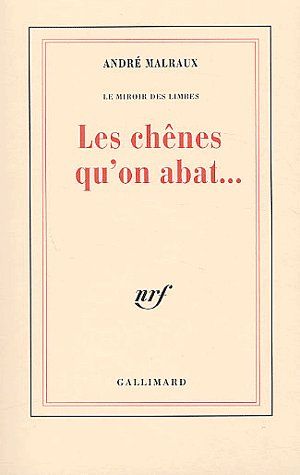 LE MIROIR DES LIMBES - LES CHENES QU'ON ABAT...
