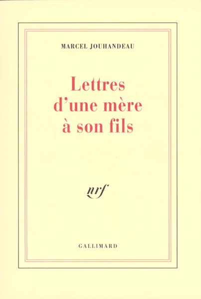 LETTRES D'UNE MERE A SON FILS
