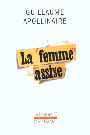 LA FEMME ASSISE - CHRONIQUE DE FRANCE ET D'AMERIQUE