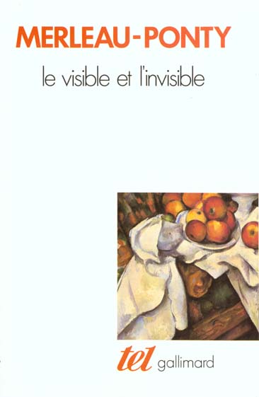LE VISIBLE ET L'INVISIBLE / NOTES DE TRAVAIL