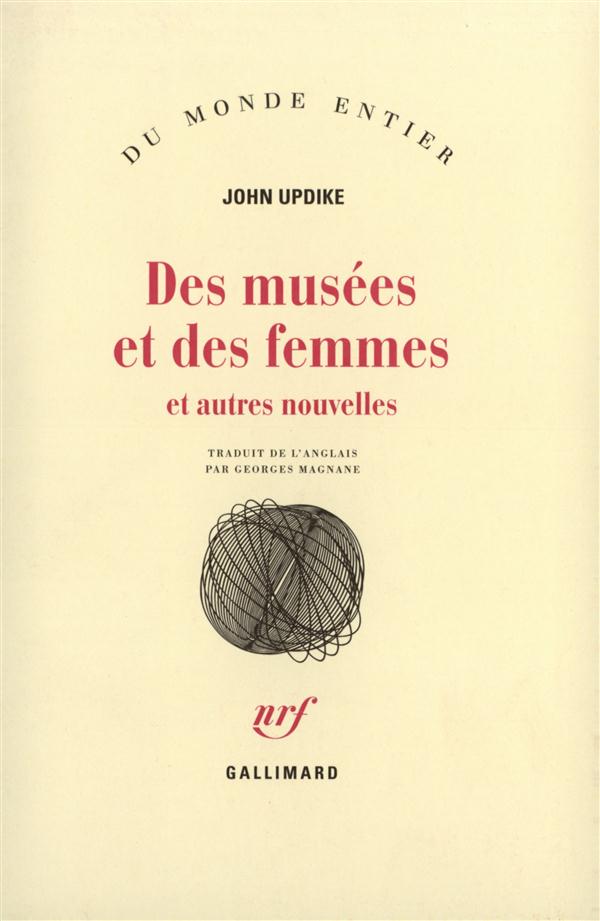 DES MUSEES ET DES FEMMES ET AUTRES NOUVELLES