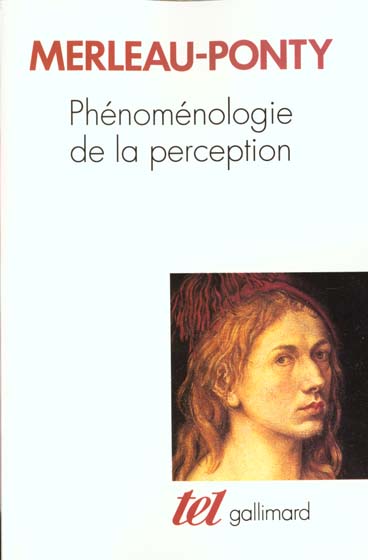 PHENOMENOLOGIE DE LA PERCEPTION
