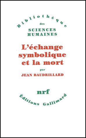 L'ECHANGE SYMBOLIQUE ET LA MORT
