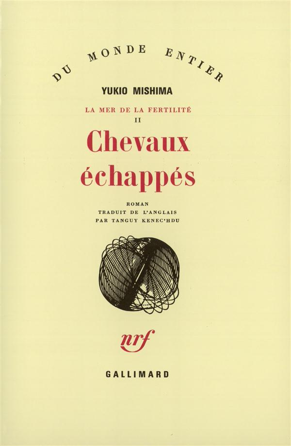 LA MER DE LA FERTILITE - II - CHEVAUX ECHAPPES
