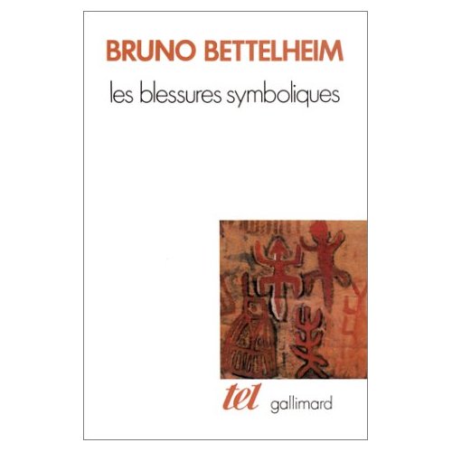 LES BLESSURES SYMBOLIQUES - ESSAI D'INTERPRETATION DES RITES D'INITIATION
