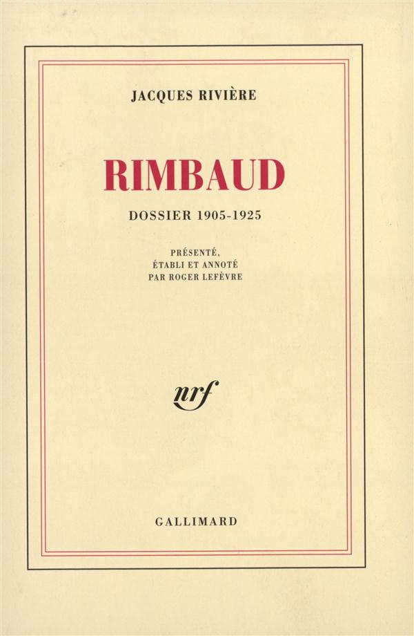 RIMBAUD DOSSIER 1905-1925