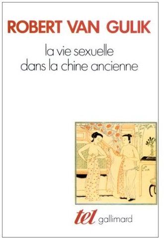 LA VIE SEXUELLE DANS LA CHINE ANCIENNE