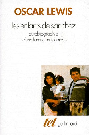 LES ENFANTS DE SANCHEZ - AUTOBIOGRAPHIE D'UNE FAMILLE MEXICAINE