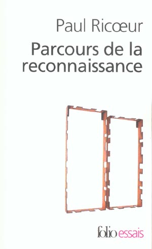 PARCOURS DE LA RECONNAISSANCE - TROIS ETUDES