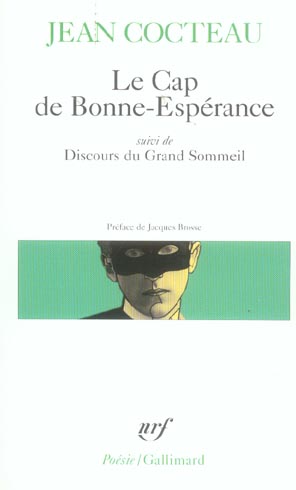 LE CAP DE BONNE-ESPERANCE / DISCOURS DU GRAND SOMMEIL