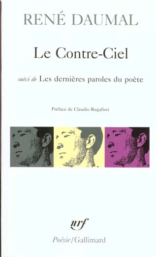 LE CONTRE-CIEL / LES DERNIERES PAROLES DU POETE