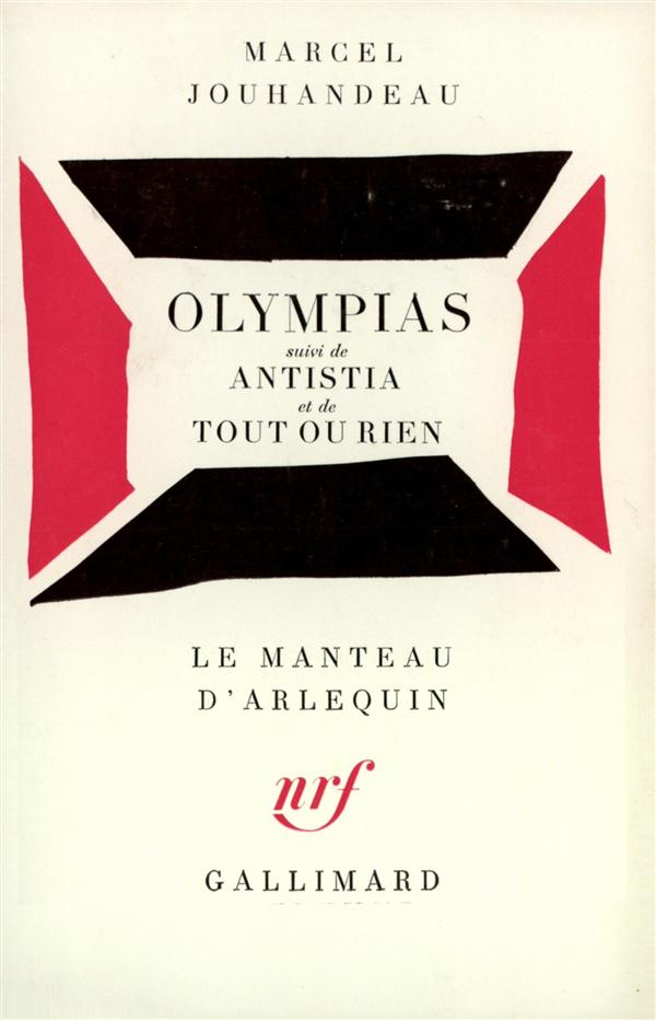OLYMPIAS - ANTISTIA - TOUT OU RIEN