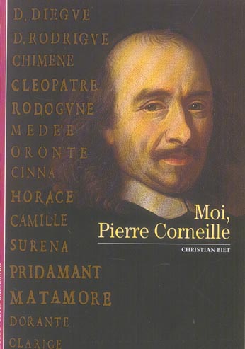 MOI, PIERRE CORNEILLE