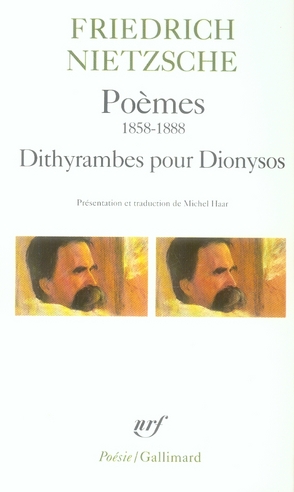 POEMES (1858-1888) / FRAGMENTS POETIQUES / DITHYRAMBES POUR DIONYSOS