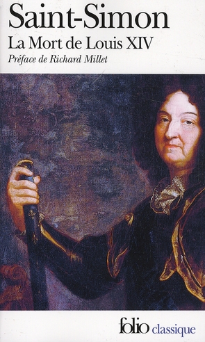 MEMOIRES - T4642 - LA MORT DE LOUIS XIV - (1715)