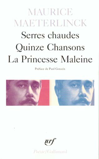SERRES CHAUDES - QUINZE CHANSONS - LA PRINCESSE MALEINE